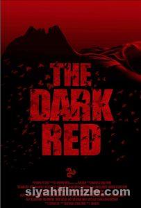The Dark Red 2018 Filmi Türkçe Dublaj Full izle The Dark Red 2018 izle