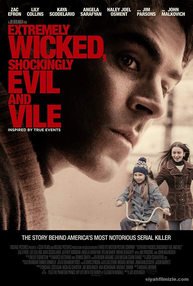 Aşırı Kötü, Şok Edici Derecede Şeytani ve Aşağılık 2019 izle Aşırı Kötü, Şok Edici Derecede Şeytani ve Aşağılık 2019 izle