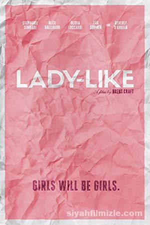 Lady-Like 2017 Filmi Türkçe Dublaj Altyazılı Full izle Lady-Like 2017 izle