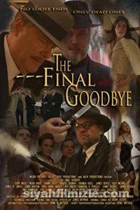 The Final Goodbye 2018 Filmi Türkçe Altyazılı Full izle The Final Goodbye 2018 izle