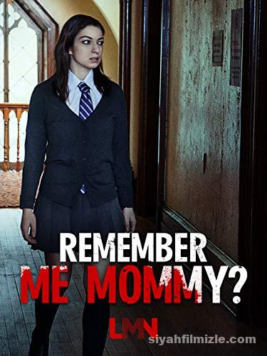 Beni Hatırladın Mı, Anne? 2020 izle