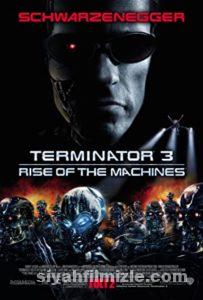 Terminatör 3: Makinelerin Yükselişi 2003 Filmi Full izle Terminatör 3: Makinelerin Yükselişi 2003 izle