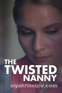Sapkın Dadı – The Twisted Nanny (2019) Filmi Full izle Sapkın Dadı – The Twisted Nanny (2019) izle