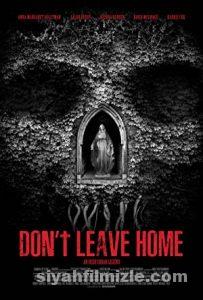 Don’t Leave Home (2018) Filmi Türkçe izle Don’t Leave Home (2018) izle
