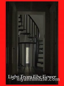 Light from the Tower 2020 Filmi Türkçe Dublaj Altyazılı izle Light from the Tower 2020 izle