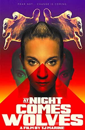 At Night Comes Wolves 2021 Filmi Türkçe Altyazılı Full izle At Night Comes Wolves 2021 izle