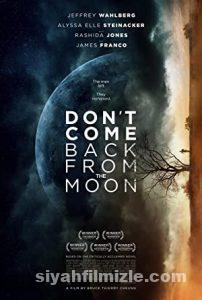 Ay’dan Geri Dönme 2017 izle