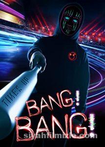 Bang! Bang! (2020) Türkçe Altyazılı izle Bang! Bang! (2020) izle