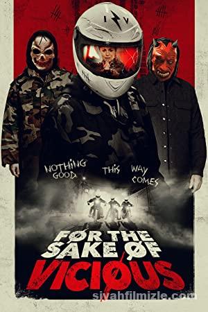 For the Sake of Vicious 2020 Türkçe Dublaj Altyazılı izle For the Sake of Vicious 2020 izle