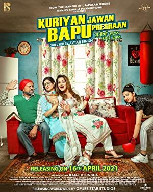 Kuriyan Jawan Bapu Preshaan 2021 Filmi Türkçe Altyazılı izle Kuriyan Jawan Bapu Preshaan 2021 izle