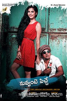 Nuvvante Pichhe (2021) Türkçe Altyazılı izle Nuvvante Pichhe (2021) izle