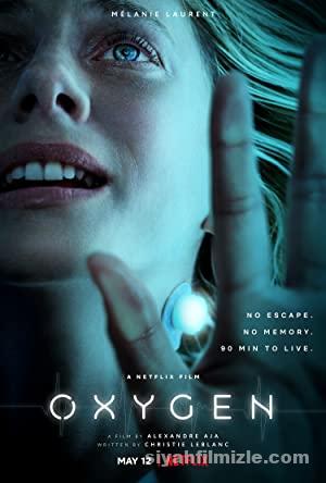 Oksijen (Oxygen) 2021 izle