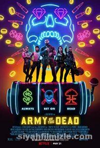 Ölüler Ordusu 2021 Filmi Türkçe Dublaj Altyazılı Full izle Ölüler Ordusu 2021 izle