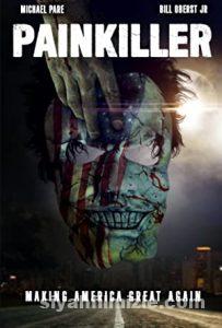 Painkiller 2021 Filmi Türkçe Dublaj Altyazılı izle Painkiller 2021 izle