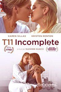 T11 Incomplete 2020 Filmi Türkçe Dublaj Altyazılı Full izle T11 Incomplete 2020 izle