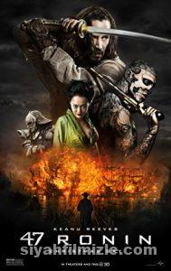 47 Ronin 2013 Filmi Türkçe Dublaj Altyazılı Full izle 47 Ronin 2013 izle