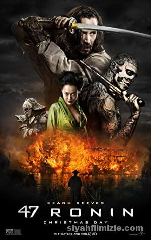 47 Ronin 2013 Filmi Türkçe Dublaj Altyazılı Full izle 47 Ronin 2013 izle