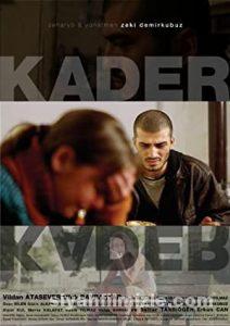 Kader 2006 Yerli Filmi Full Sansürsüz izle Kader 2006 izle