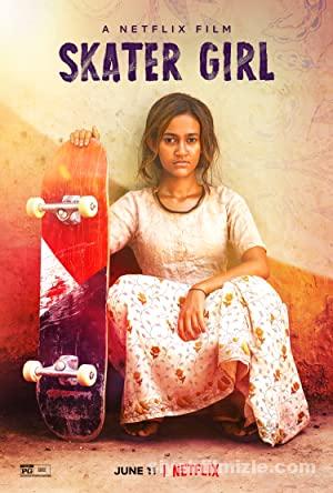Kaykaycı Kız (Skater Girl) 2021 Filmi Türkçe Dublaj izle Kaykaycı Kız (Skater Girl) 2021 izle