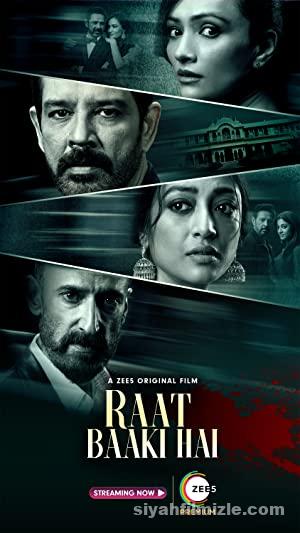 Raat Baaki Hai 2021 izle