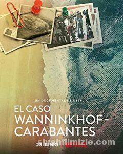 Sahilde Cinayet (El caso Wanninkhof-Carabantes) 2021 izle Sahilde Cinayet (El caso Wanninkhof-Carabantes) 2021 izle
