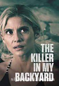 The Killer in My Backyard 2021 Türkçe Dublaj Altyazılı izle The Killer in My Backyard 2021 izle