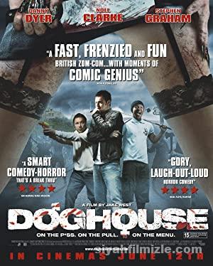 Doghouse 2009 Filmi Türkçe Dublaj Altyazılı Full izle Doghouse 2009 izle