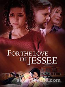 For the Love of Jessee (2020) Türkçe Altyazılı izle For the Love of Jessee (2020) izle