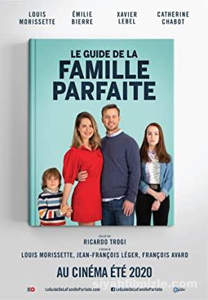 Mükemmel Aile Olma Kılavuzu 2021 izle