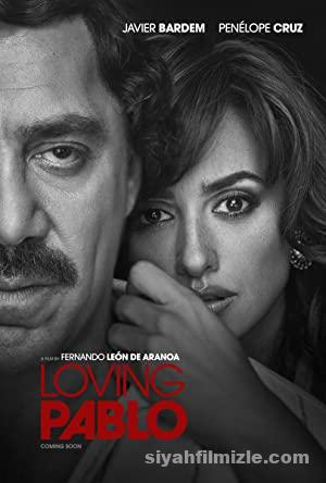 Pablo Escobar’ı Sevmek 2017 izle