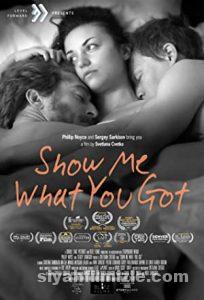 Show Me What You Got 2019 Filmi Türkçe Altyazılı izle Show Me What You Got 2019 izle