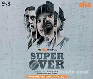 Super Over 2021 Filmi Türkçe Dublaj Altyazılı Full izle Super Over 2021 izle