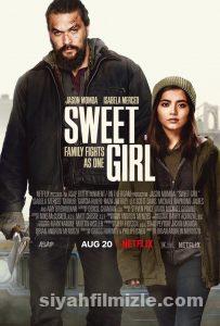 Tatlı Kız (Sweet Girl) 2021 Türkçe Dublaj Altyazılı izle Tatlı Kız (Sweet Girl) 2021 izle