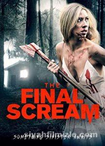 The Final Scream (2019) Türkçe Altyazılı izle The Final Scream (2019) izle