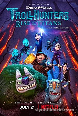 Trol Avcıları: Titanlar Yükseliyor 2021 izle