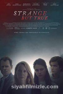 Tuhaf Ama Gerçek (Strange But True) 2019 izle Tuhaf Ama Gerçek (Strange But True) 2019 izle