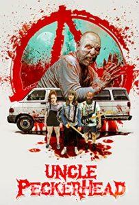 Uncle Peckerhead 2020 Filmi Türkçe Altyazılı Full izle Uncle Peckerhead 2020 izle