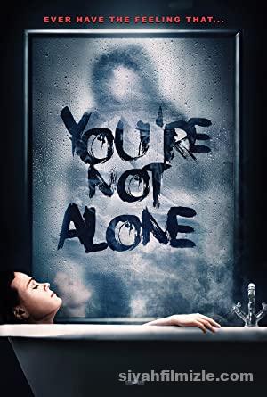 You’re Not Alone 2020 Filmi Türkçe Dublaj Altyazılı izle You’re Not Alone 2020 izle
