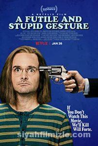A Futile and Stupid Gesture (2018) A Futile and Stupid Gesture A Futile and Stupid Gesture (2018) A Futile and Stupid Gesture