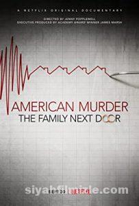 American Murder: The Family Next Door 2020 Filmi Full izle American Murder: The Family Next Door 2020 izle