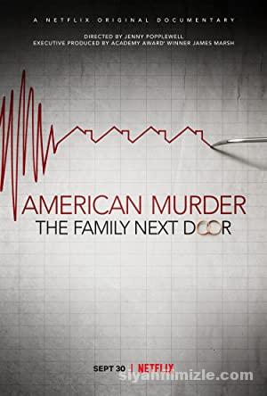 American Murder: The Family Next Door 2020 Filmi Full izle American Murder: The Family Next Door 2020 izle