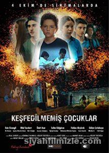 Keşfedilmemiş Çocuklar 2019 Yerli Filmi Full Sansürsüz izle Keşfedilmemiş Çocuklar 2019 izle