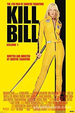 Bill’i Öldür: Bölüm 1 2003 izle