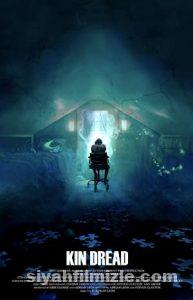 Kin Dread 2021 izle