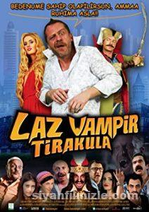 Laz Vampir Tirakula 2012 Yerli Filmi Full Sansürsüz izle Laz Vampir Tirakula 2012 izle