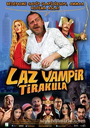 Laz Vampir Tirakula 2012 Yerli Filmi Full Sansürsüz izle Laz Vampir Tirakula 2012 izle
