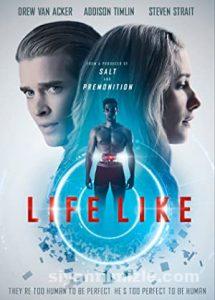 Life Like 2019 Filmi Türkçe Dublaj Altyazılı Full izle Life Like 2019 izle