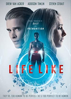 Life Like 2019 Filmi Türkçe Dublaj Altyazılı Full izle Life Like 2019 izle