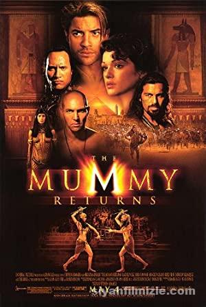 Mumya Geri Dönüyor 2001 izle