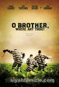 Nerdesin Be Birader 2000 Filmi Türkçe Dublaj Altyazılı izle Nerdesin Be Birader 2000 izle